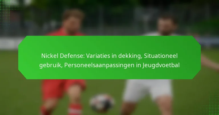 Nickel Defense: Variaties in dekking, Situationeel gebruik, Personeelsaanpassingen in Jeugdvoetbal